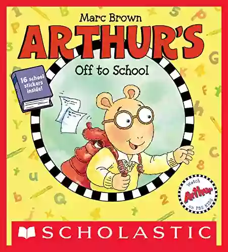 Arthur S Off To School (Arthur Brown )