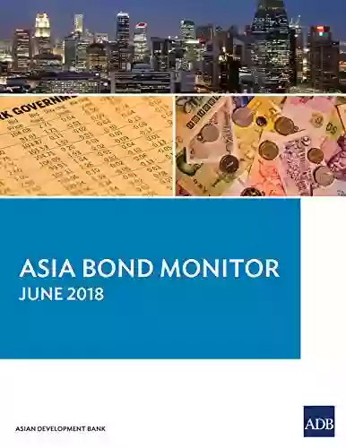 Asia Bond Monitor June 2018 Donald M Goldstein