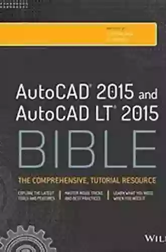 AutoCAD 2015 And AutoCAD LT 2015 Bible