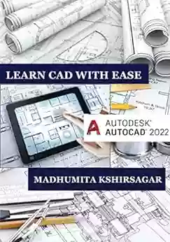 Autodesk AutoCAD 2022: Learn CAD With Ease (For Beginners)