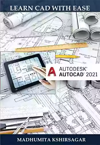 Autodesk AutoCAD 2021: Learn CAD With Ease (For Beginners)