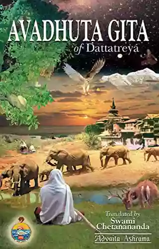 Avadhuta Gita Of Dattatreya Amitav Ghosh