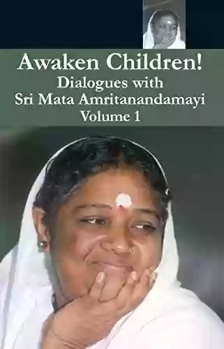 Awaken Children Vol 1 Swami Amritaswarupananda Puri