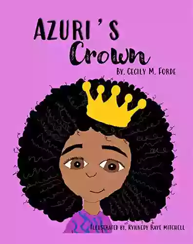 Azuri S Crown Cecily M Forde