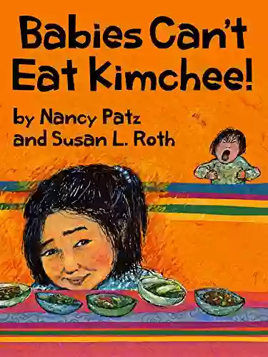 Babies Cant Eat Kimchee Nancy Patz