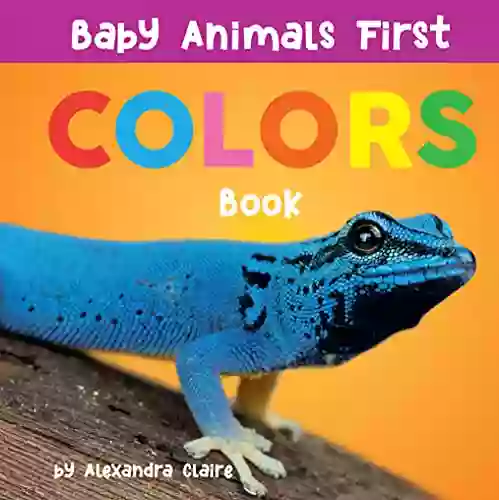 Baby Animals First Colors (Baby Animals First 3)