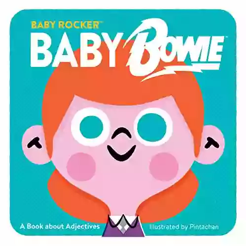 Baby Bowie: A About Adjectives (Baby Rocker)