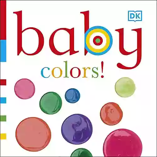 Baby: Colors (Baby Chunky) Ralph Fletcher