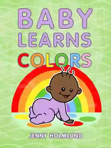 Baby Learns Colors (Baby S Version 2 3)