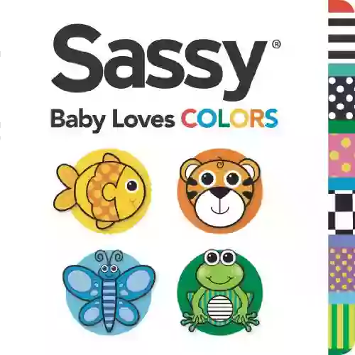 Baby Loves Colors (Sassy) Joy Meng