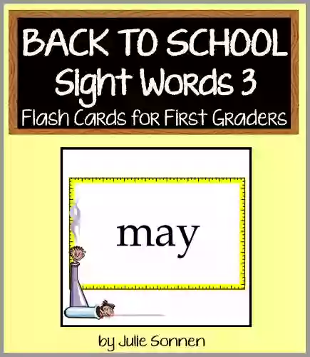 Back To School Sight Words 3 Flash Cards For First Graders (Back To School Sight Words For New Readers)