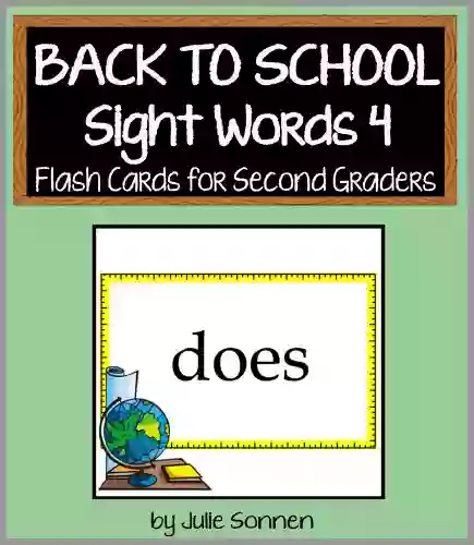 Back To School Sight Words 4 Flash Cards For Second Graders (Back To School Sight Words For New Readers)