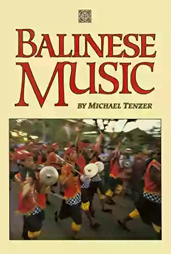 Balinese Music Michael Tenzer