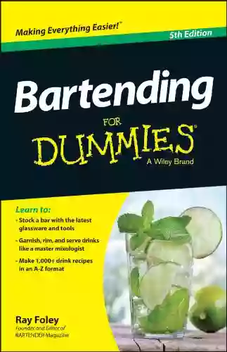 Bartending For Dummies Ray Foley