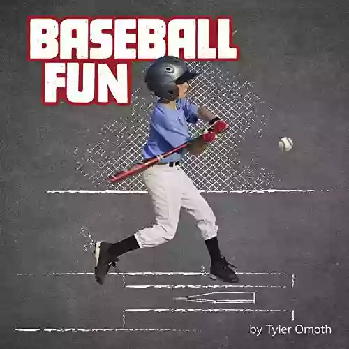 Baseball Fun (Sports Fun) Tyler Omoth