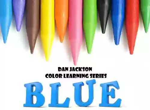 Childrens : Basic Concepts The Color BLUE (Great For Learning Colors) (Age 2 6) (First Reading Book)