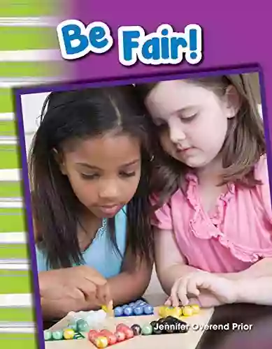 Be Fair (Social Studies Readers : Content And Literacy)