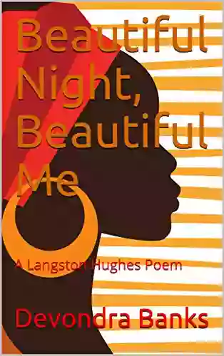 Beautiful Night Beautiful Me: A Langston Hughes Poem