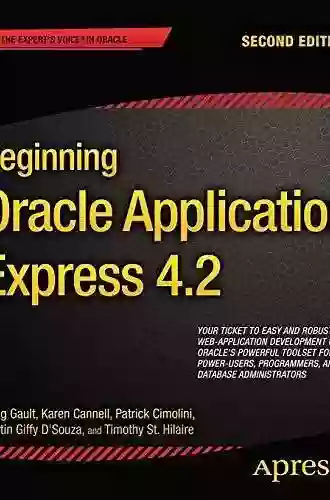 Beginning Oracle Application Express 4 2 (Expert s Voice in Oracle)