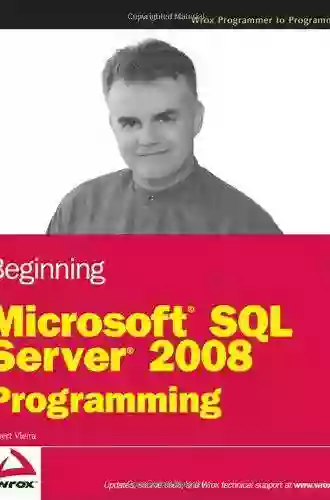 Beginning T SQL With Microsoft SQL Server 2005 And 2008