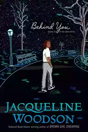 Behind You Jacqueline Woodson