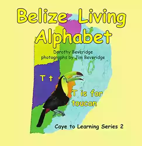 Belize Living Alphabet (Caye To Learning)