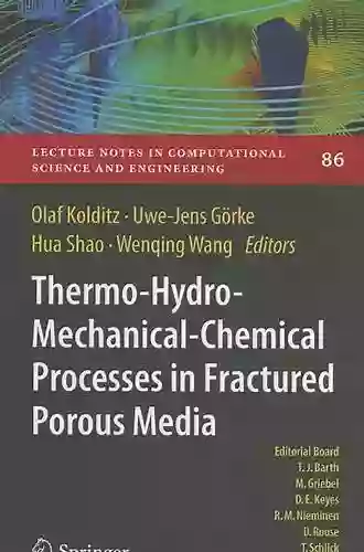 Thermo Hydro Mechanical Chemical Processes In Porous Media: Benchmarks And Examples (Lecture Notes In Computational Science And Engineering 86)