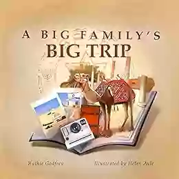 A Big Family S Big Trip