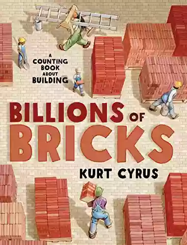 Billions Of Bricks: A Counting About Building