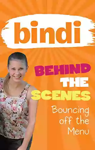 Bindi Behind The Scenes 5: Bouncing Off The Menu