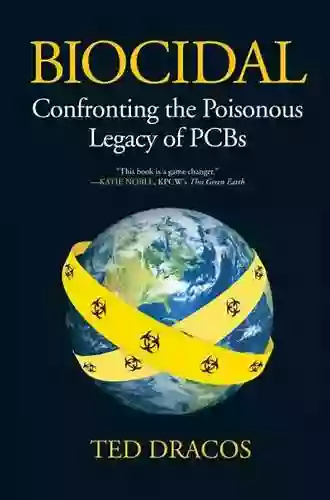 Biocidal: Confronting The Poisonous Legacy Of PCBs