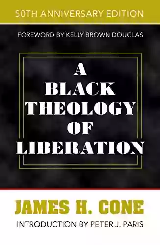 A Black Theology of Liberation: 50th Anniversary Edition