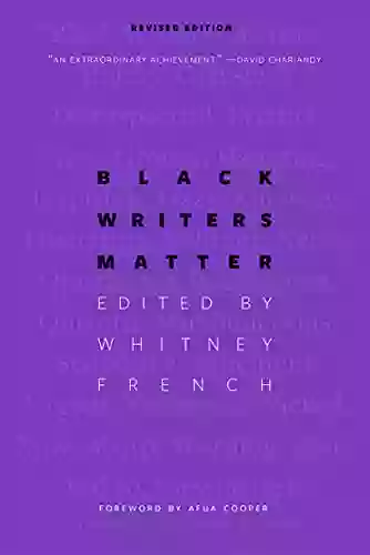 Black Writers Matter: Revised Edition