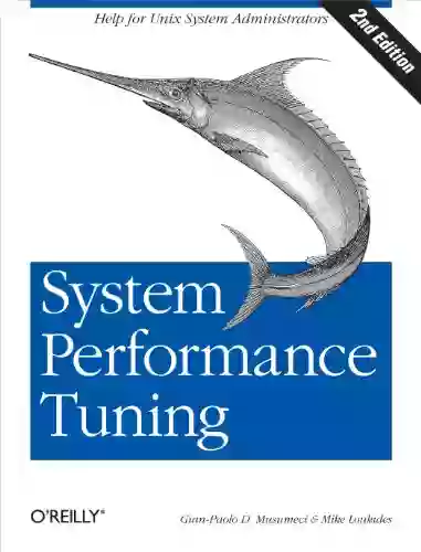 System Performance Tuning: Help For Unix Administrators