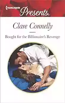 Bought For The Billionaire S Revenge (Harlequin Presents 3552)