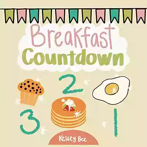 Breakfast Countdown : An Early Counting For Toddlers