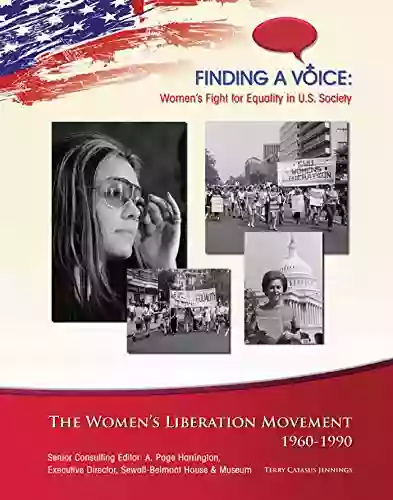 Women s Liberation Movement 1960 1990 (Finding a Voice: Women s Fight for Equal)