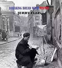 Breaking Bread With Misfits Jerry Ellis