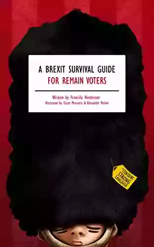 A Brexit Survival Guide For Remain Voters