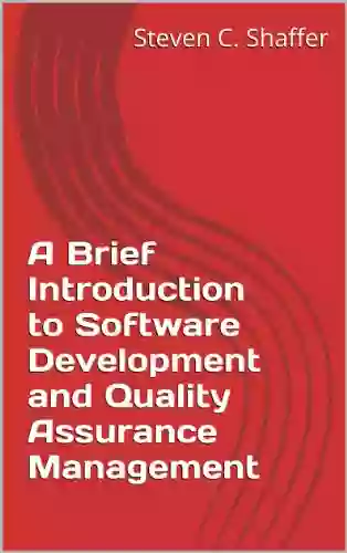 A Brief Introduction To Software Development And Quality Assurance Management