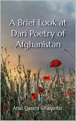 A Brief Look At Dari Poetry Of Afghanistan