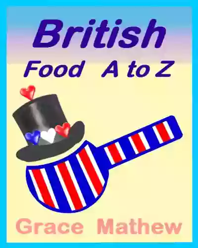 British Food A To Z