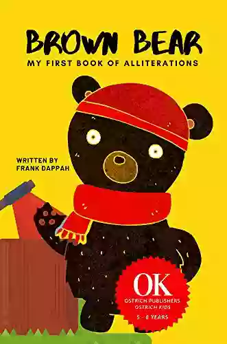 Brown Bear: My First Of Alliterations