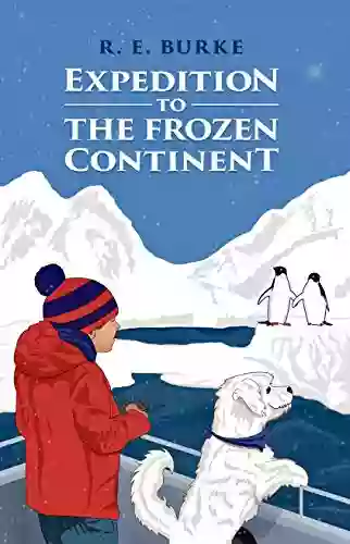 Buddy The Globetrotter: Expedition To The Frozen Continent