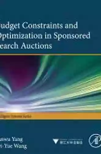 Budget Constraints And Optimization In Sponsored Search Auctions (Intelligent Systems)