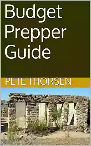 Budget Prepper Guide Pete Thorsen