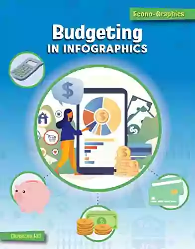 Budgeting in Infographics (21st Century Skills Library: Econo Graphics)