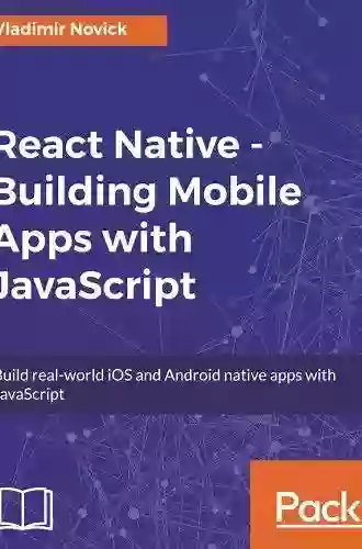 Learning React Native: Building Native Mobile Apps With JavaScript