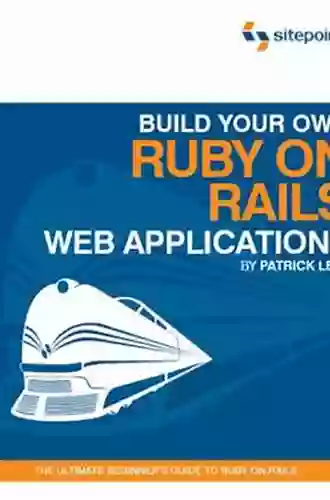 Rails: Novice To Ninja: Build Your Own Ruby On Rails Website