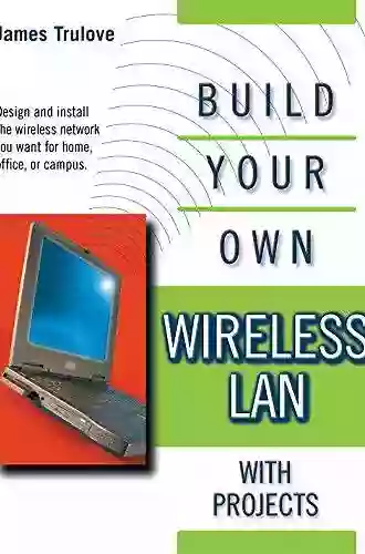 BUILD YOUR OWN WIRELESS LANS (Build Your Own (McGraw))